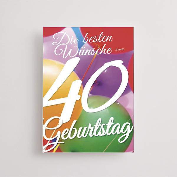 Jubiläumskarte zum 40. Geburtstag